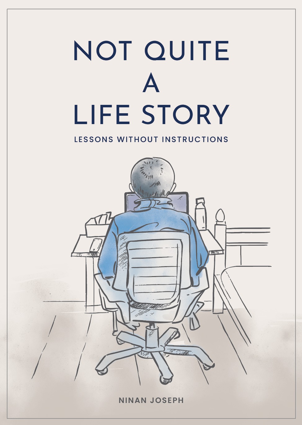 Not Quite a Life Story